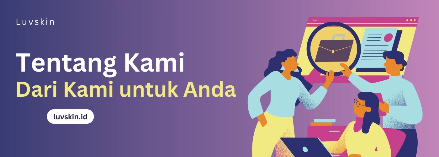 Tentang-Kami-Luvskin